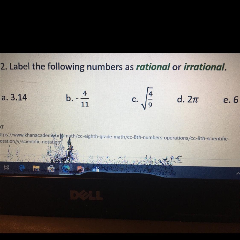 Label the following numbers as rational or irrational-example-1