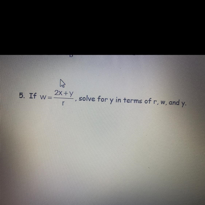 Solve for y in terms of r,w, and y-example-1