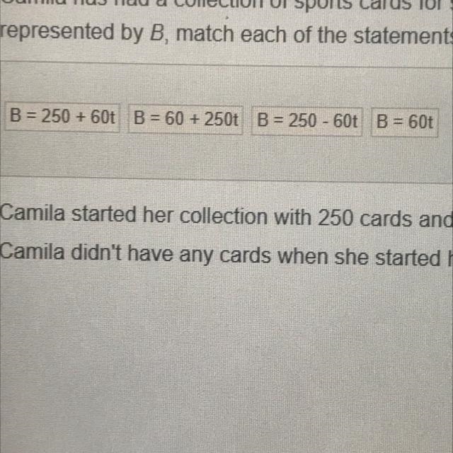 !!URGENT!! Camila has had a collection of sports cards for several years. If the time-example-1