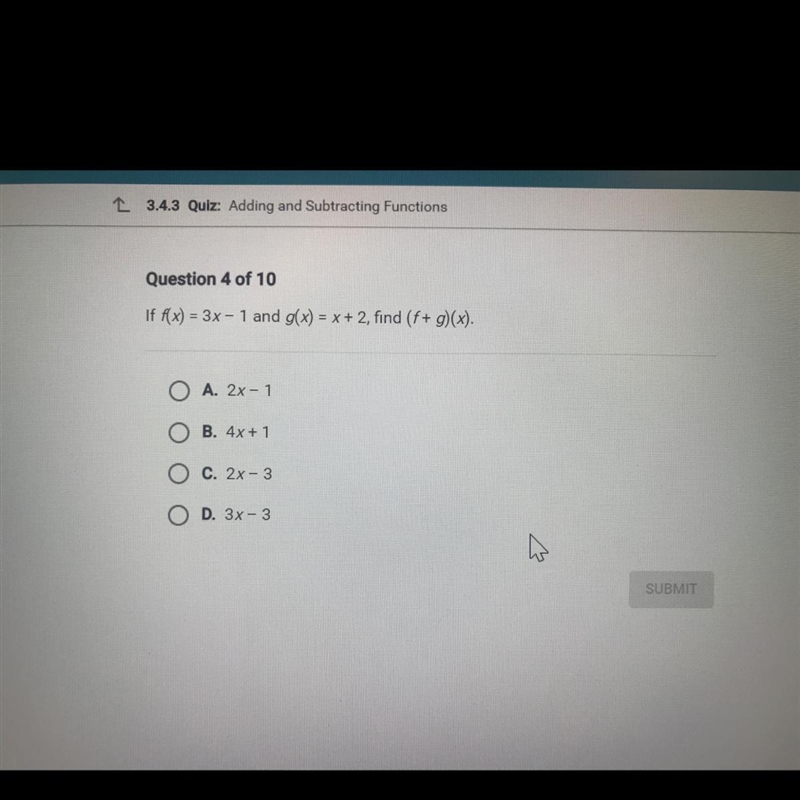 If f(x)=3x-1 and g(x)=x+2, find (f+g)(x)-example-1