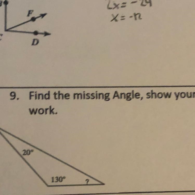 9. Find the missing Angle, show your work-example-1