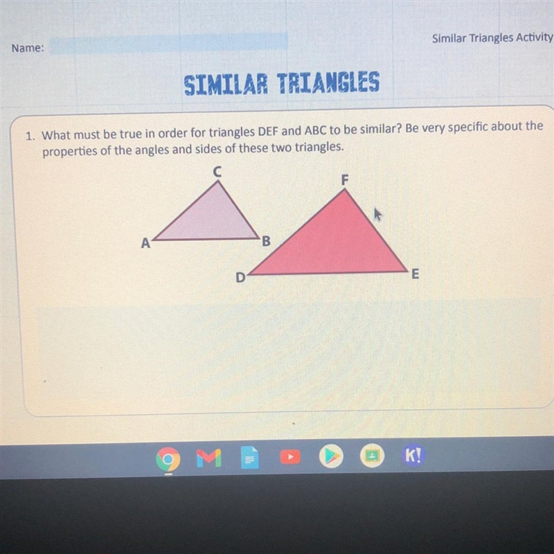 1. What must be true in order for triangles DEF and ABC to be similar? Be very specific-example-1