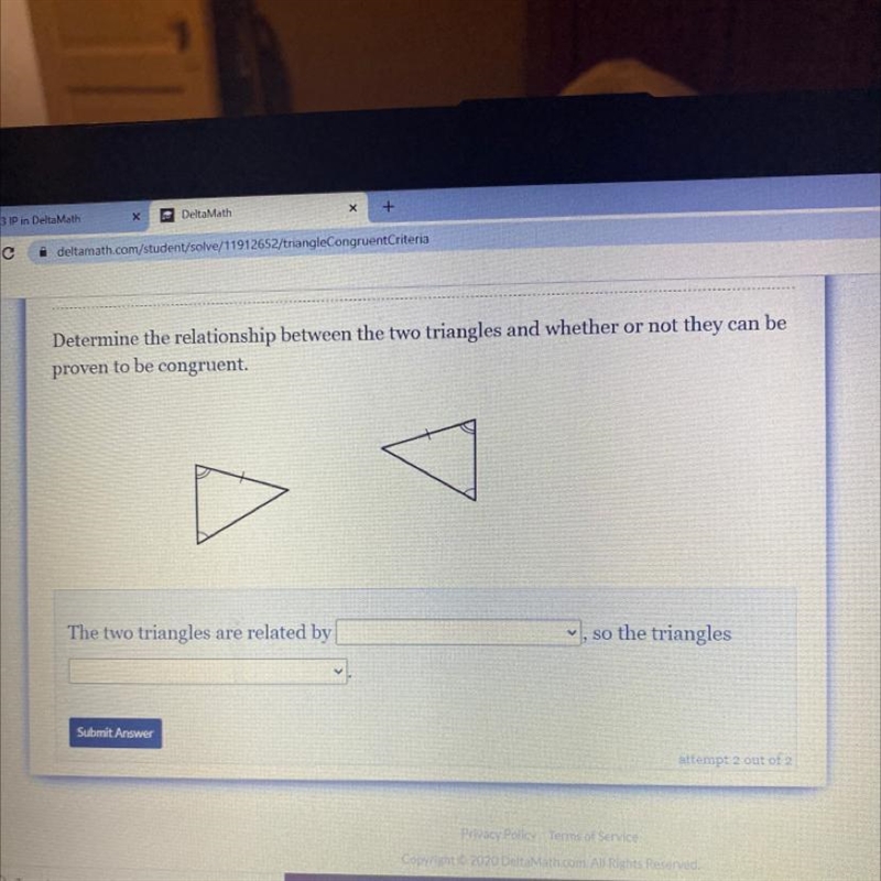 Determine the relationship between the two triangles and whether or not they ca proven-example-1