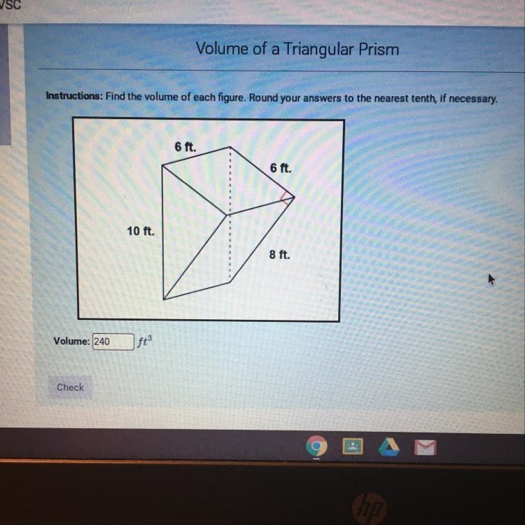 Volume of a Triangular Prism Instructions: Find the volume of each figure. Round your-example-1