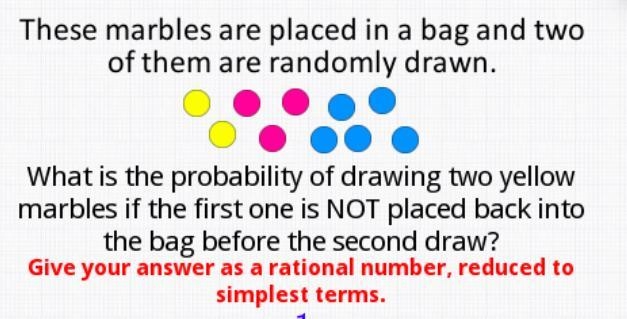 these marbles are placed in a bag and two of them are randomly drawn. yellow=2 pink-example-1