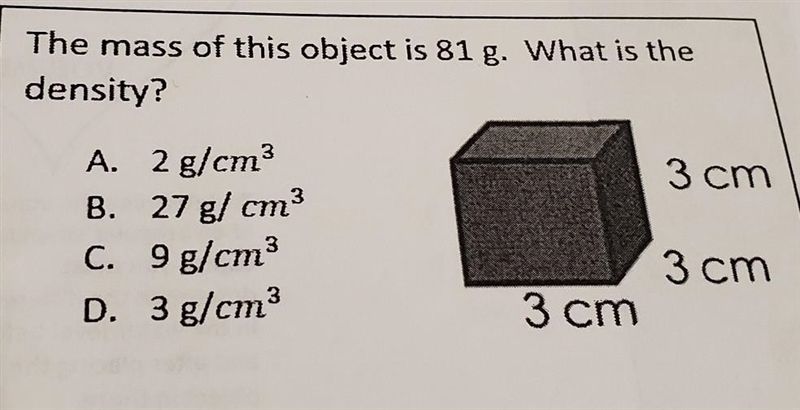 The mass of this object is 81 g. What is the density?​-example-1