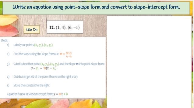 Please look at the slope and write the equation for each problem... Answer this correctly-example-4