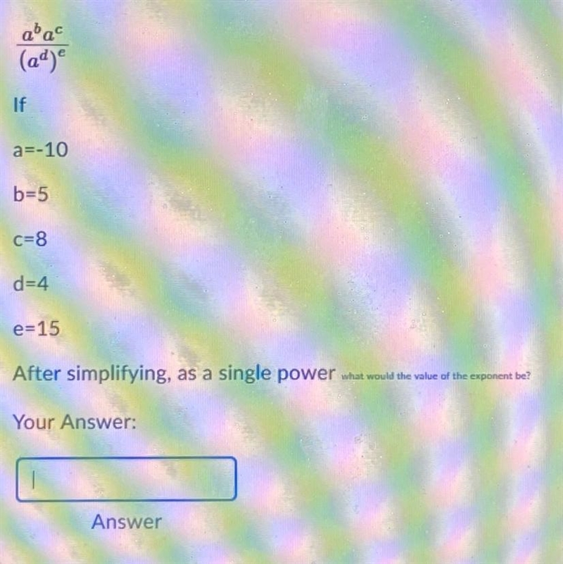 After simplifying, as a single power what would the value of the exponent be? Can-example-1