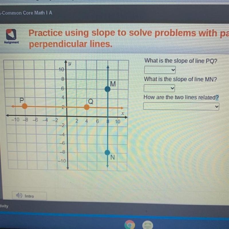 What is the slope of line PQ? y 10 8 What is the slope of line MN? M 6 4 How are the-example-1