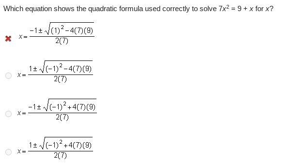 Which equation shows the quadratic formula used correctly to solve-example-1