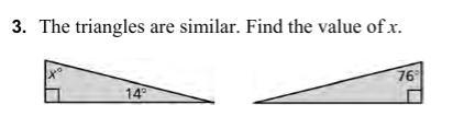 3. The triangles are similar. Find the value of x.-example-1