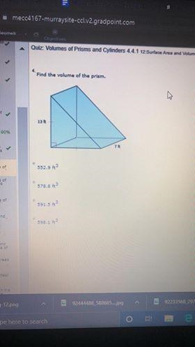 Find the volume of the prism. A: 552.9 ft3 B: 578.8 ft3 C: 591.5 ft3 D: 598.1 ft3-example-1