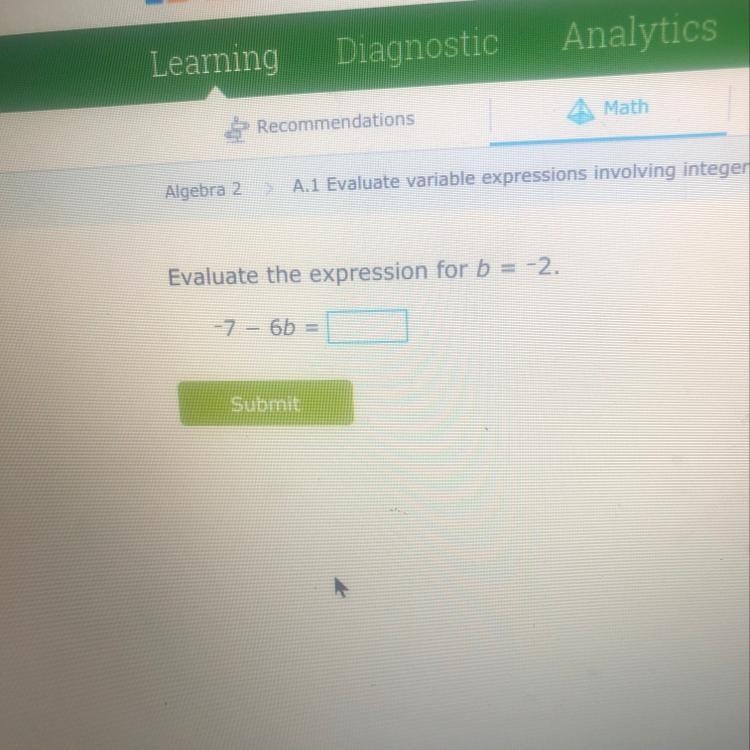 Algebra 2 A.1 Evaluate variable expressions involvin Evaluate the expression for b-example-1