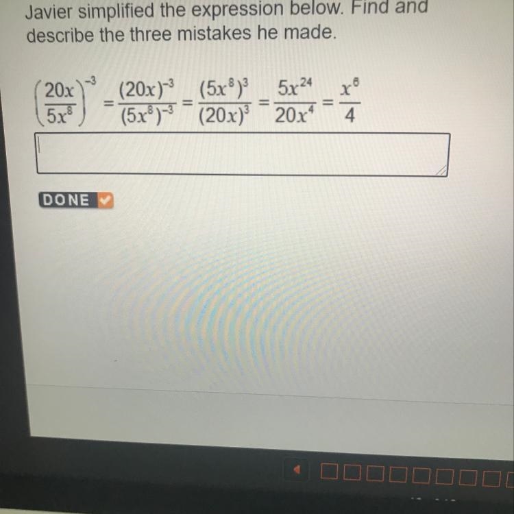 Javier simplified the expression below. Find and describe the three mistakes he made-example-1