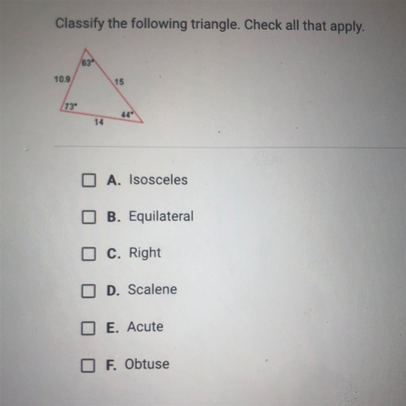 PLEASE HELP ME ASAP??!! Classify the following triangle. Check all that apply.-example-1