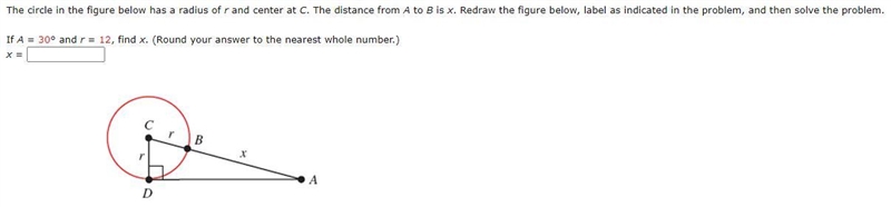 If A = 30° and r = 12, find x. (Round your answer to the nearest whole number.)-example-1