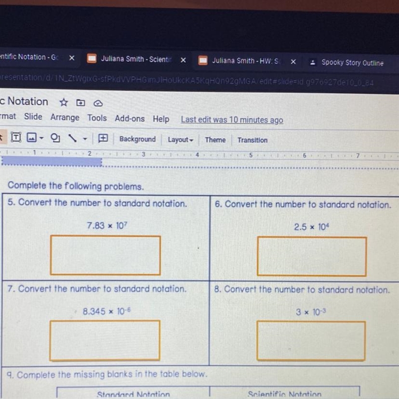 HELO ASAP CONVERT ALL OF THE FOLLOWING TO STANDARD NOTATIONS-example-1