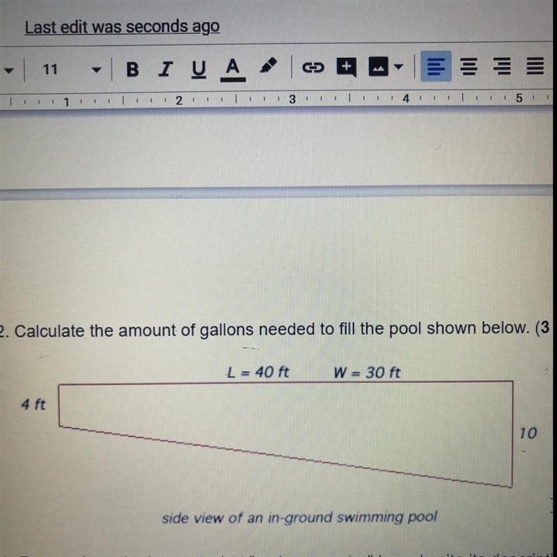 2. Calculate the amount of gallons needed to fill the pool shown below. (3 points-example-1