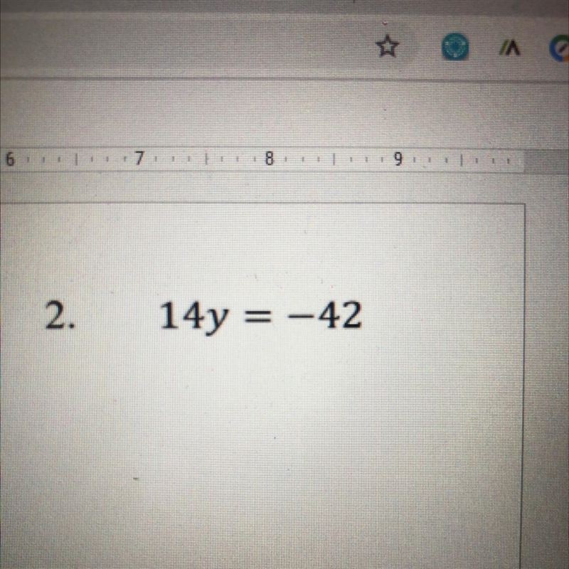 Solve each equation for the given variable ) 14y = -42-example-1