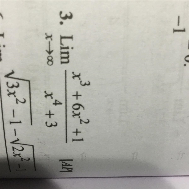 3. Lim x-infinity x² +6x²+1/ x²+3 [AP]-example-1