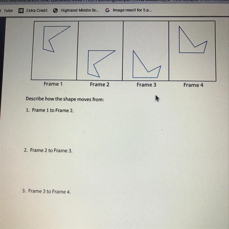 Describe how the shape moves from: Frame 1 to Frame 2 Frame 2 to Frame 3 Frame 3 to-example-1