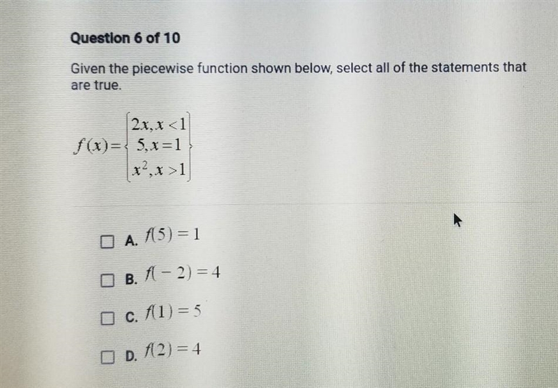 Given the piece wise function show below, select all that are true​-example-1