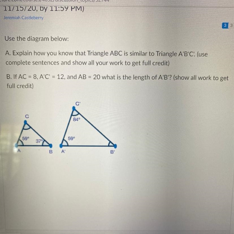 A. Explain how you know that Triangle ABC is similar to Triangle A'B'C'. (use complete-example-1