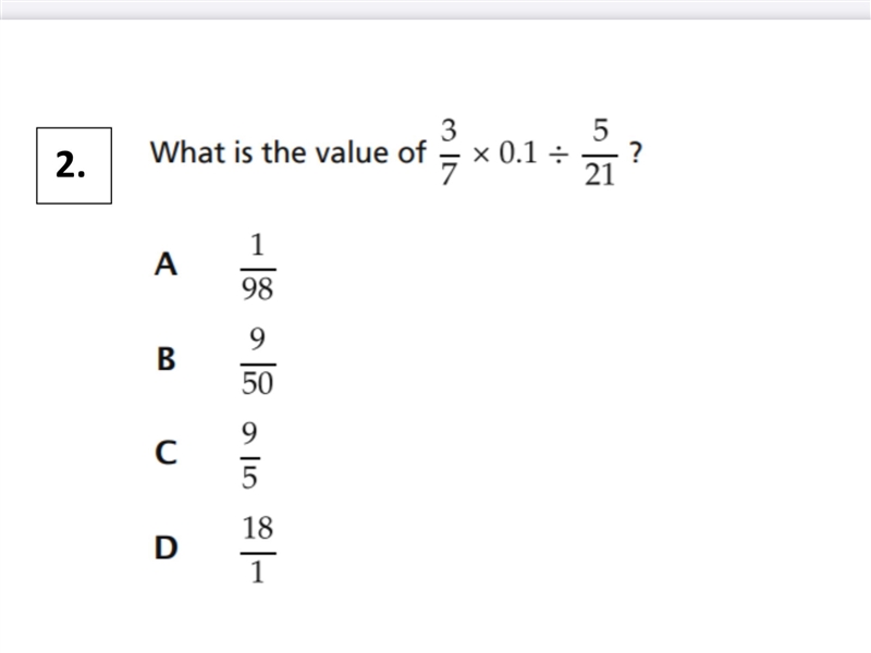 Plz answer as fast as possible What is the value of 3/7 * 0.1 / 5/21?-example-1