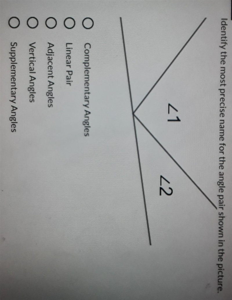 Identify the most precise name for the angle pair shown in the picture.​-example-1