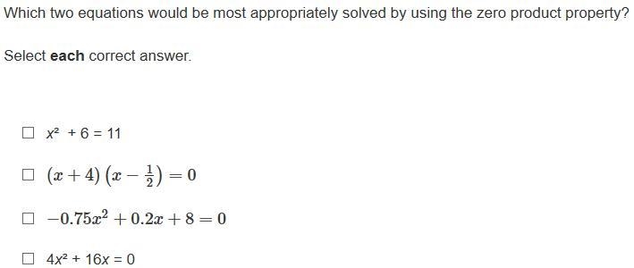 Which two equations would be most appropriately solved by using the zero product property-example-1