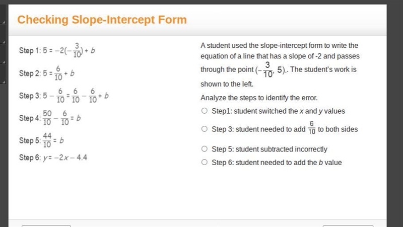 Due Today! A student used the slope-intercept form to write the equation of a line-example-1