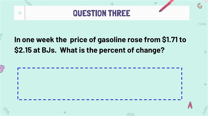 In one week the price of gasoline rose from $1.71 to $2.15 at BJs. What is the percent-example-1