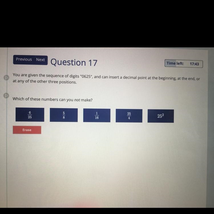 You are given the sequence of digits 0625 and can insert a decimal point at the beginning-example-1