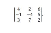 Evaluate the determinant please answer i have limited time-example-2