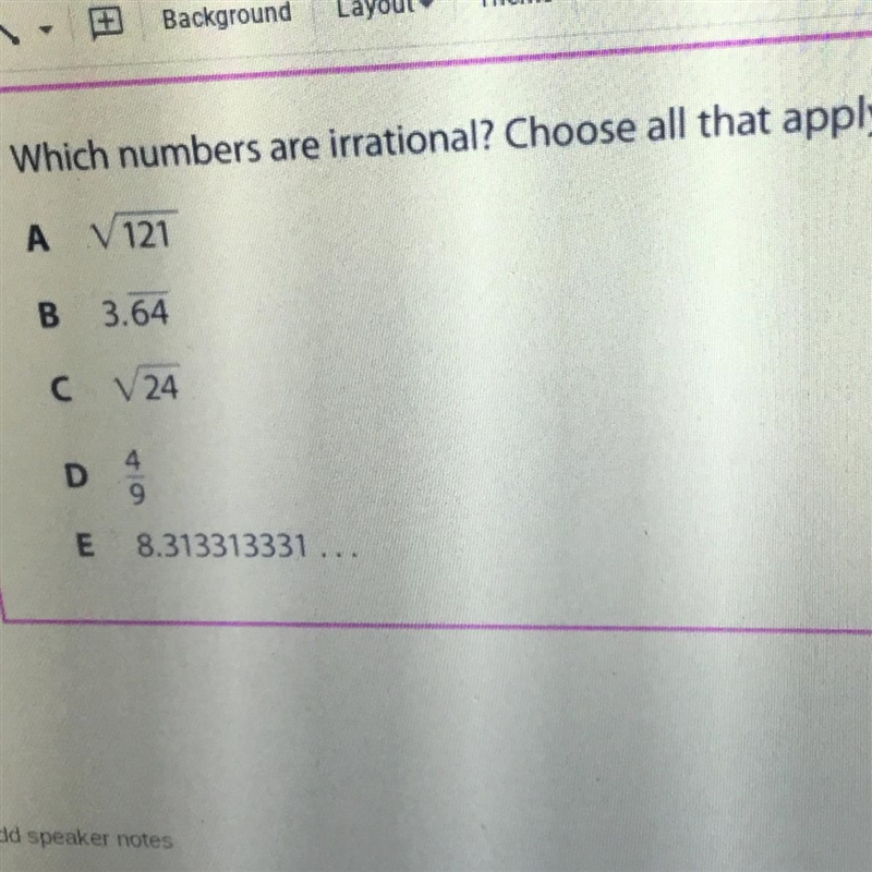 Doing a test answer if u know about irrational numbers-example-1