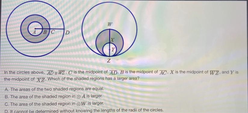 In the circles above, AD is congruent to WZ. C is the midpoint of AD, B is the midpoint-example-1