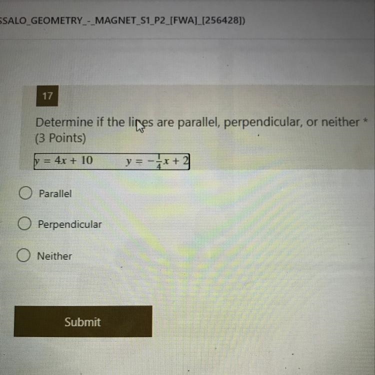 Determine if the lines are parallel, perpendicular, or neither y = 4x + 10 y = -x-example-1