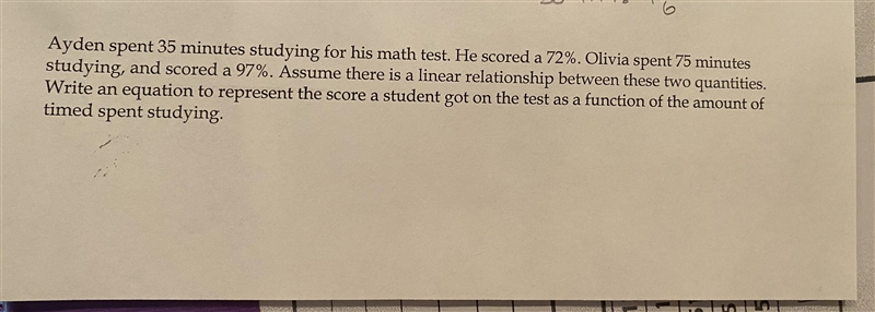 Ayden spent 35 minutes studying for his math test. He scored a 72%. Olivia spent 75 minutes-example-1