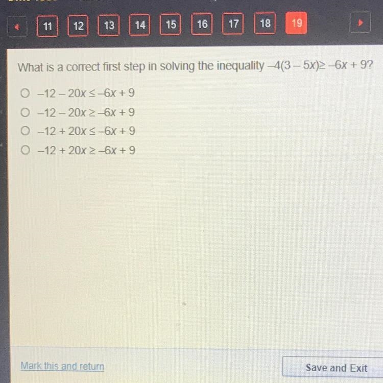 What is a correct first step in solving the inequality -4(3-5x)>-6x+9?-example-1