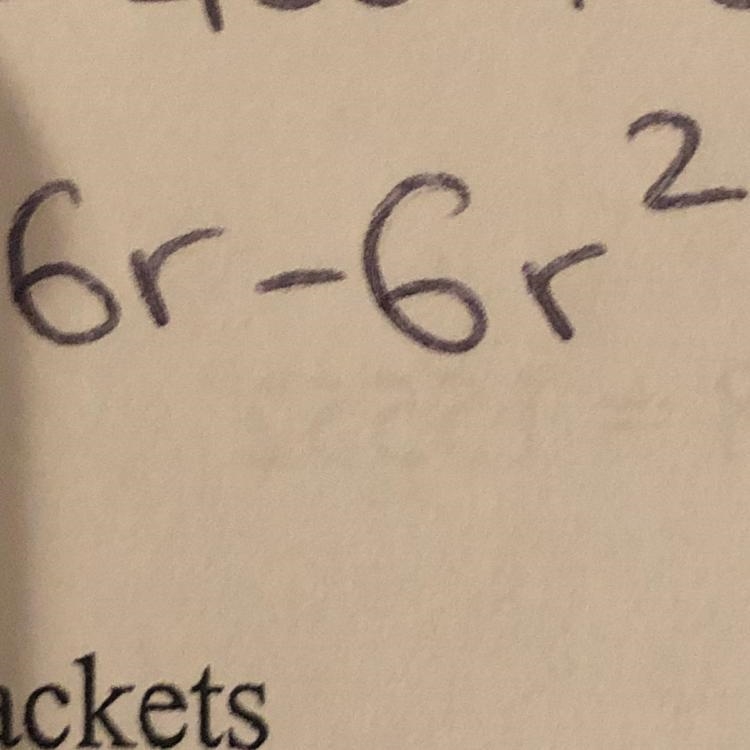 What is 6r-6r^2 simplified?-example-1