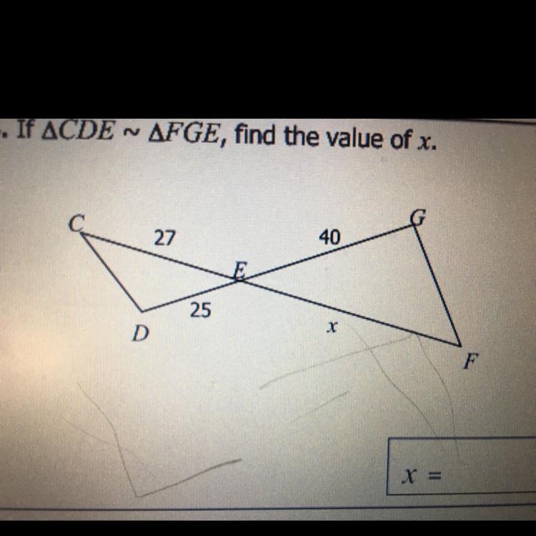 If cde ~ fge find the value of x-example-1