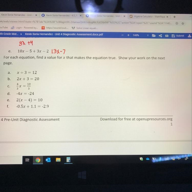 4. For each equation, find a value for x that makes the equation true. Show your work-example-1