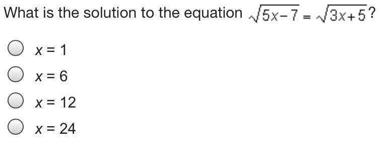 What is the solution to the equation? x = 1 x = 6 x = 12 x = 24-example-1