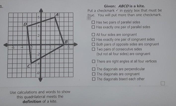 Given: ABCD is a kite. Put a checkmark in every box that must be true. Has two pairs-example-1