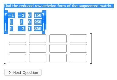 Find the reduced row echelon form of the augmented matrix-example-1