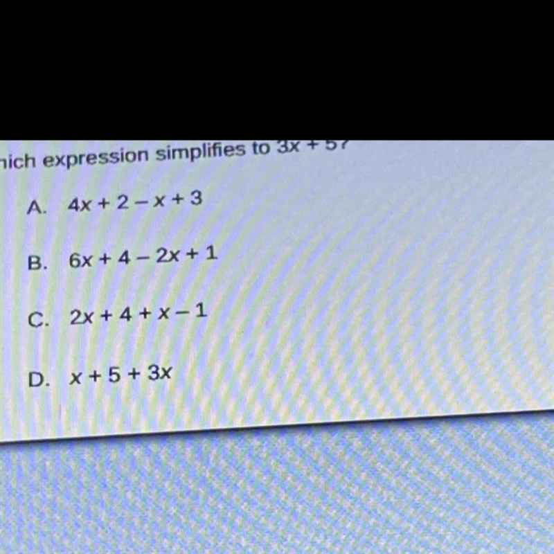 Which expression simplifies to 3x+5-example-1