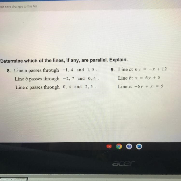 Determine which of the lines, if any, are parallel. Explain. 8. Line a passes through-example-1