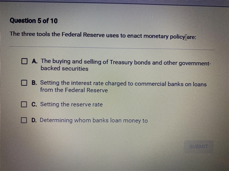 The three tools the Federal Reserve uses to enact monetary policy are-example-1