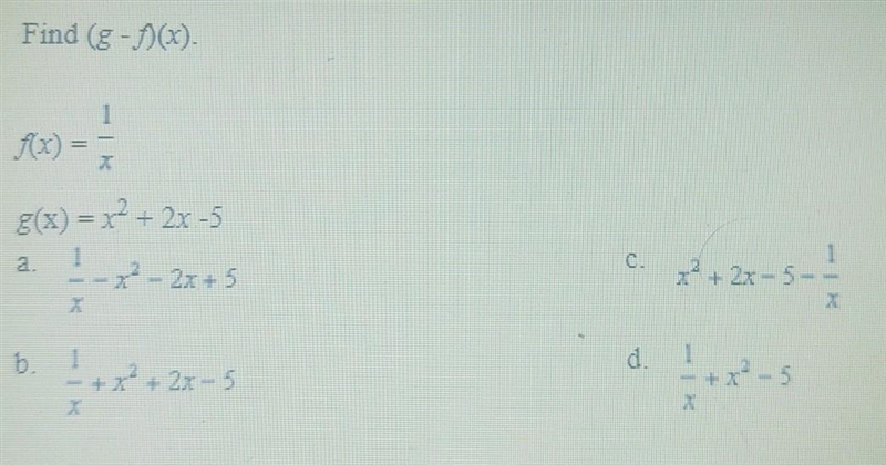 Find (g-)(x). f(x)=1/x g(x) = x^2+ 2x-5​-example-1