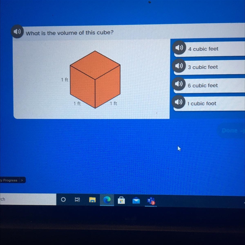 What is the volume of this cube? 4 cubic feet ») 3 cubic feet 1 ft 6 cubic feet 1 ft-example-1